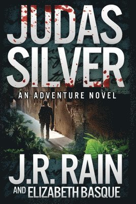 Elizabeth Basque, J R Rain - Judas Silver, Häftad. Tillgänglighet: Lägg i varukorg