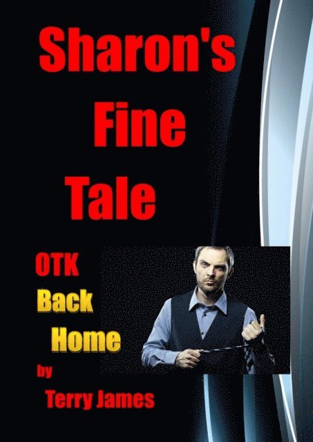 Terry James - Sharon's Fine Tale OTK Back Home, E-bok