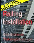 Railing Installation: Profitable Trade Secrets
