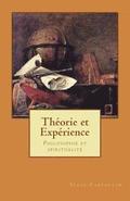 Theorie et experience: Philosophie et spiritualite