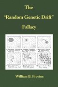 The Random Genetic Drift Fallacy