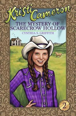 Cynthia S. Griffith - The Mystery of Scarecrow Hollow, Häftad. Tillgänglighet: Lägg i varukorg