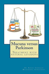 Mucuna versus Parkinson. Treatment with natural levodopa