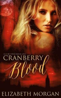Elizabeth Morgan, Zee Monodee - Cranberry Blood, Häftad