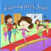 Jeanna Maria Zivalich - Gymnastics Jean, Häftad. Tillgänglighet: Lägg i varukorg