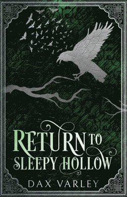 Dax Varley - Return to Sleepy Hollow, Häftad. Tillgänglighet: Lägg i varukorg