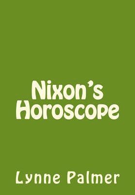Lynne Palmer - Nixon's Horoscope, Häftad. Tillgänglighet: Lägg i varukorg