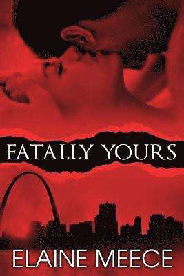 Elaine Meece - Fatally Yours, Häftad. Tillgänglighet: Lägg i varukorg