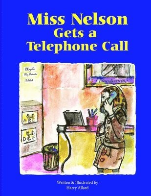 Harry G. Allard - Miss Nelson Gets a Telephone Call, Häftad. Tillgänglighet: Lägg i varukorg