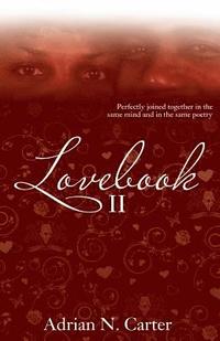 Lovebook II: Perfectly Joined Together in the Same Mind and in the Same Poetry