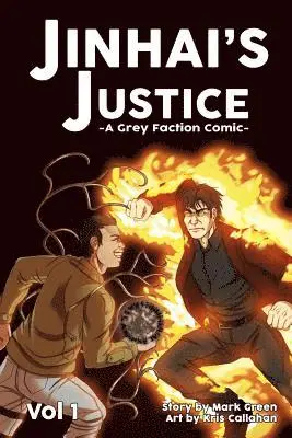 Mark John Green - Grey Faction comic: Jinhai's Justice, Häftad. Tillgänglighet: Lägg i varukorg