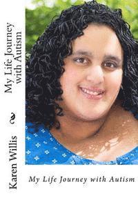 Karen Willis - My Life Journey with Autism, Häftad