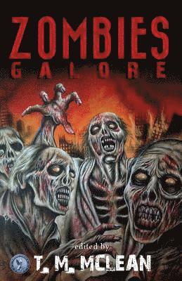T. M. McLean - Zombies Galore, Häftad. Tillgänglighet: Lägg i varukorg