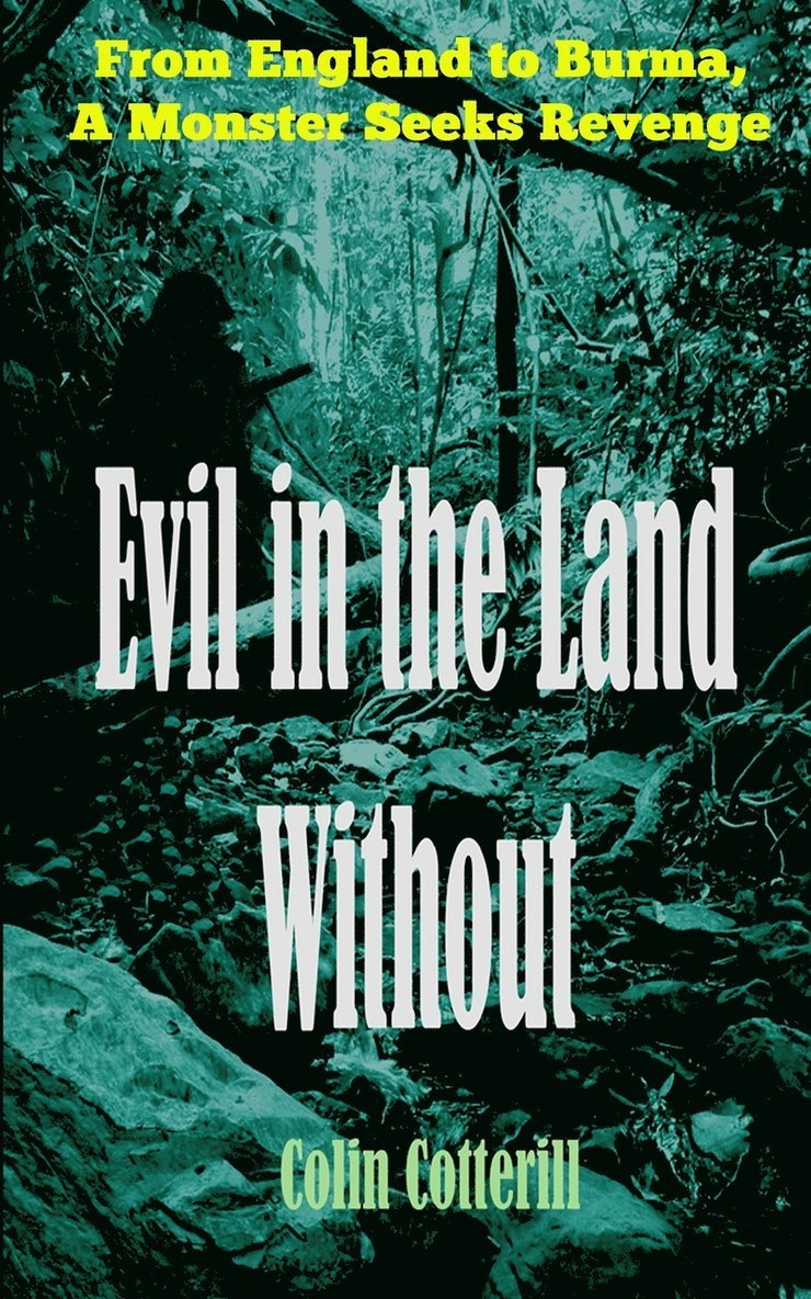 Colin Cotterill - Evil in the Land Without, Häftad