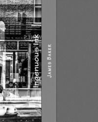 James Baker - Ingenuous Ink, Häftad. Tillgänglighet: Lägg i varukorg