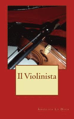 Angelica Lo Duca - Il Violinista, Häftad. Tillgänglighet: Lägg i varukorg