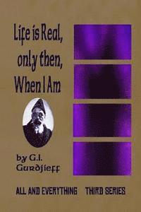 G I Gurdjieff - Life is Real, Only Then, When I Am, Häftad. Tillgänglighet: Lägg i varukorg