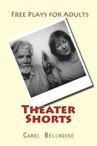 Carol Bellhouse - Theater Shorts: Free Plays for Adults, Häftad. Tillgänglighet: Lägg i varukorg