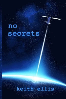 Keith Ellis - No Secrets: A Thriller, Häftad
