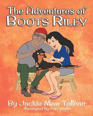 Jackie Maw Tolliver - The Adventures of Boots Riley, Häftad. Tillgänglighet: Lägg i varukorg