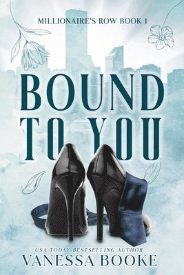Vanessa Booke, Rogena Mitchell-Jones - Bound to You, Häftad. Tillgänglighet: Lägg i varukorg