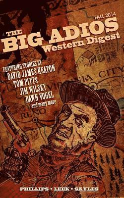 Jim Wilsky, Gareth Sparks - The Big Adios: Western Digest, Häftad. Tillgänglighet: Lägg i varukorg