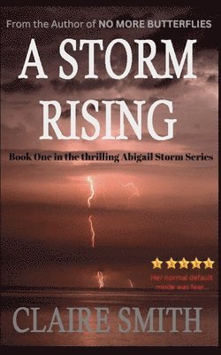 Claire Smith - A Storm Rising, Häftad