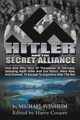 Harry Cooper - Hitler and the Secret Alliance, Häftad. Tillgänglighet: Lägg i varukorg