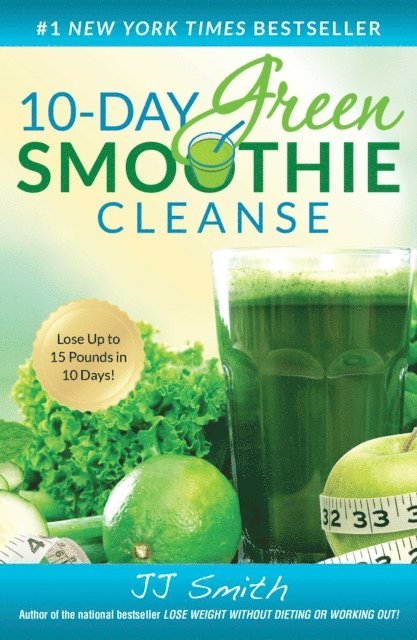JJ Smith - 10-Day Green Smoothie Cleanse, E-bok