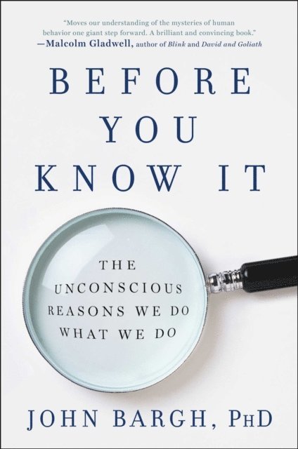 John Bargh - Before You Know It, E-bok. Tillgänglighet: Lägg i varukorg