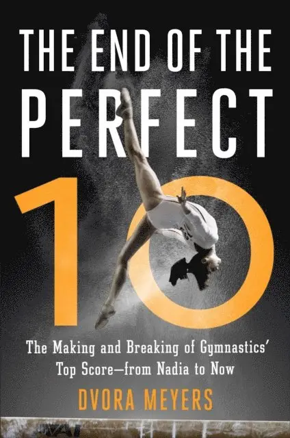 Dvora Meyers - End of the Perfect 10, E-bok. Tillgänglighet: Lägg i varukorg