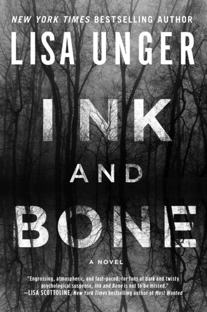 Lisa Unger - Ink and Bone, E-bok