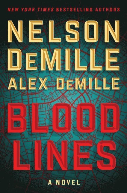 Alex DeMille, Nelson DeMille - Blood Lines, E-bok
