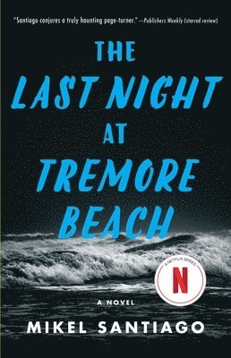 Mikel Santiago - The Last Night at Tremore Beach, Häftad