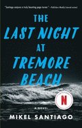 The Last Night at Tremore Beach