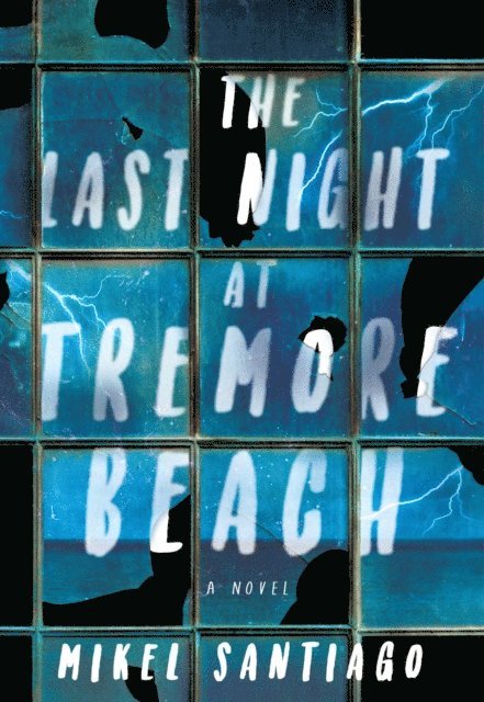 Mikel Santiago - Last Night at Tremore Beach, E-bok