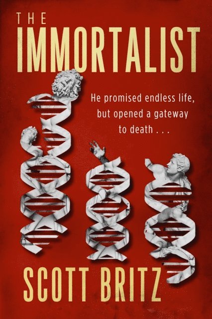 Scott Britz - Immortalist, E-bok
