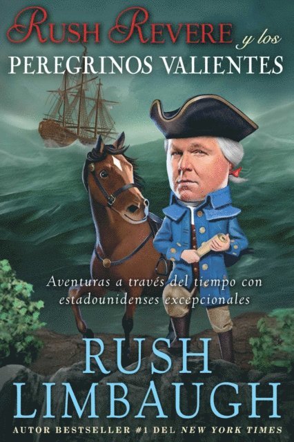 Rush Limbaugh - Rush Revere y los peregrinos valientes, E-bok. Tillgänglighet: Lägg i varukorg