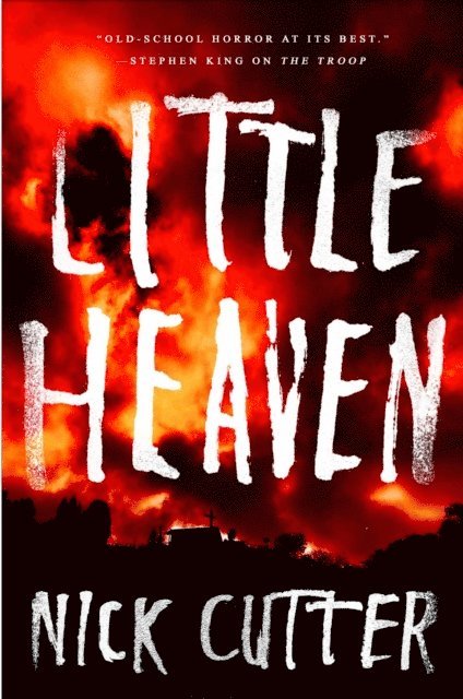 Nick Cutter - Little Heaven, E-bok