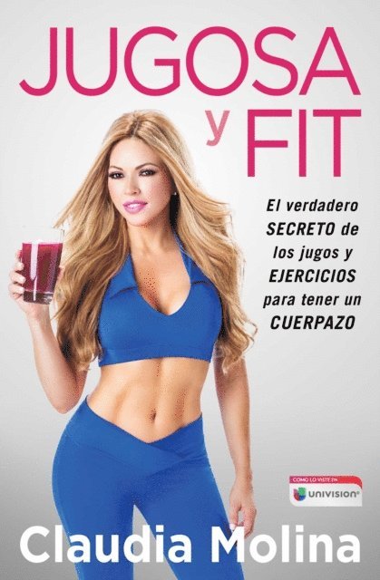 Claudia Molina - Jugosa y fit, E-bok
