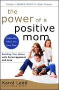 Power Of A Positive Mom