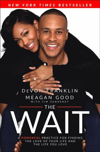 Meagan Good, DeVon Franklin - Wait, E-bok