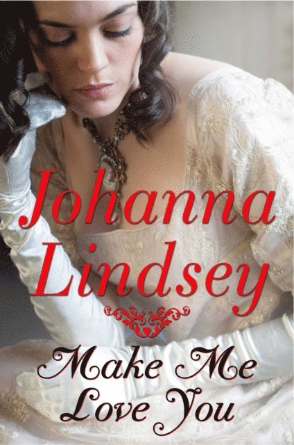 Johanna Lindsey - Make Me Love You, E-bok