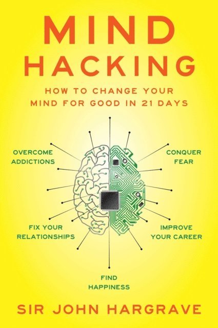 John Hargrave - Mind Hacking, E-bok