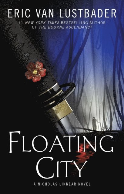 Eric Van Lustbader - Floating City, E-bok