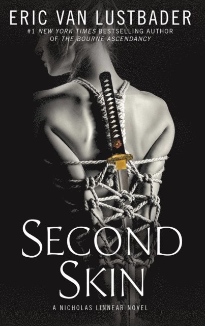 Eric Van Lustbader - Second Skin, E-bok