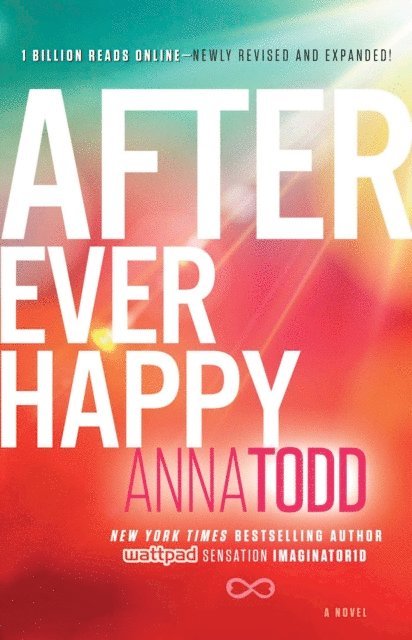 Anna Todd - After Ever Happy, E-bok