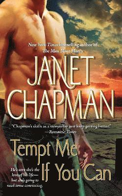 Janet Chapman - Tempt Me If You Can, Häftad