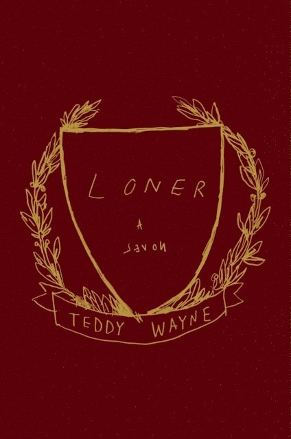 Teddy Wayne - Loner, E-bok