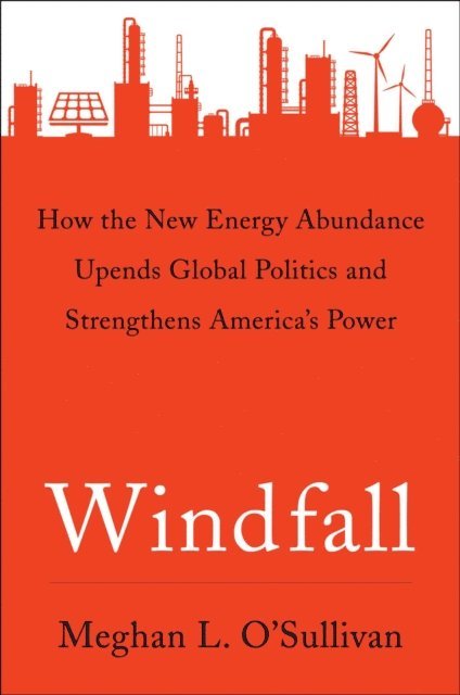 Meghan L. O'Sullivan - Windfall, E-bok